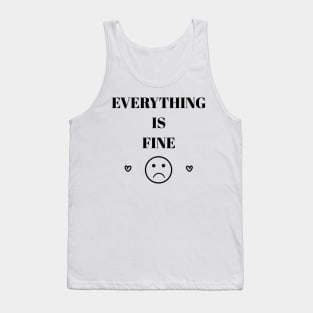 EVERYTHING IS FINE // Black Tank Top